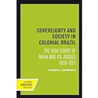 Sovereignty and Society in Colonial Brazil