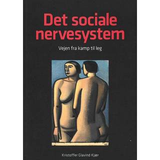 Det sociale nerveystem - vejen fra kamp til leg