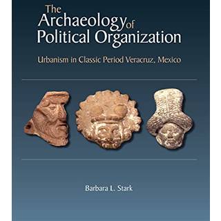 The Archaeology of Political Organization