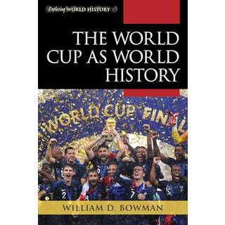 The World Cup as World History
