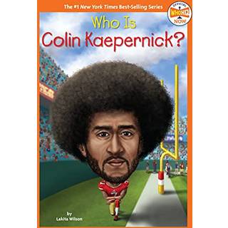 Who Is Colin Kaepernick?