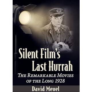 Silent Film's Last Hurrah