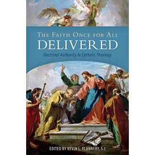 The Faith Once for All Delivered