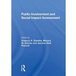 Public Involvement And Social Impact Assessment