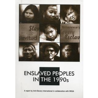 Enslaved Peoples in the 1990s