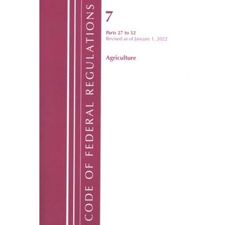 Code of Federal Regulations, Title 07 Agriculture 27-52, Revised as of January 1, 2022