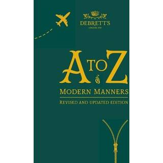 A-Z of Modern Manners