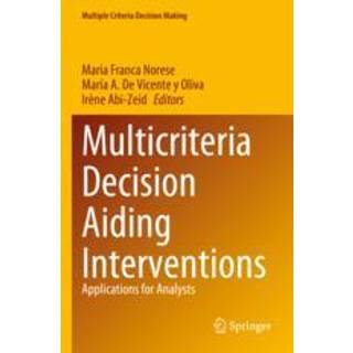 Multicriteria Decision Aiding Interventions