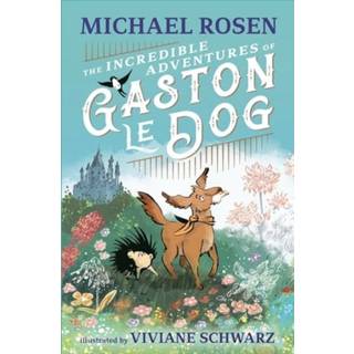 The Incredible Adventures of Gaston le Dog