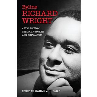 Byline, Richard Wright