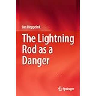 The Lightning Rod as a Danger