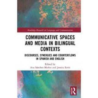 Communicative Spaces in Bilingual Contexts