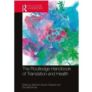 The Routledge Handbook of Translation and Health