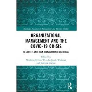 Organizational Management and the COVID-19 Crisis