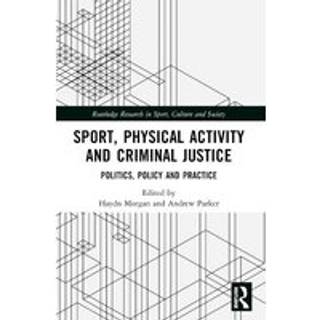 Sport, Physical Activity and Criminal Justice
