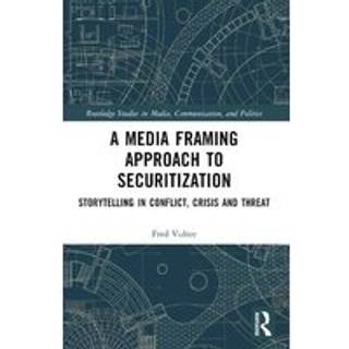 A Media Framing Approach to Securitization