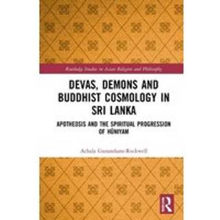 Devas, Demons and Buddhist Cosmology in Sri Lanka