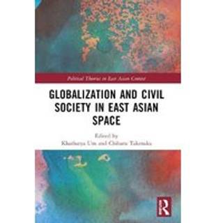Globalization and Civil Society in East Asian Space