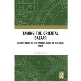 Taming the Oriental Bazaar