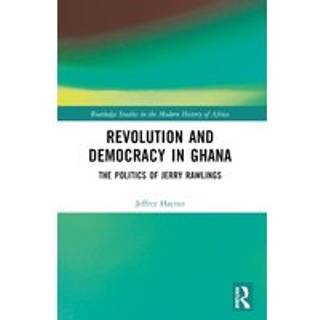 Revolution and Democracy in Ghana