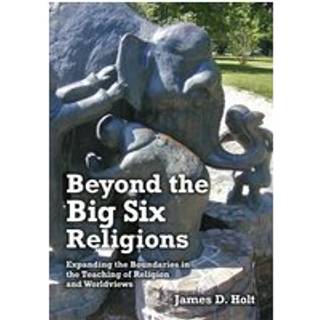 Beyond the Big Six Religions