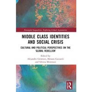 Middle Class Identities and Social Crisis