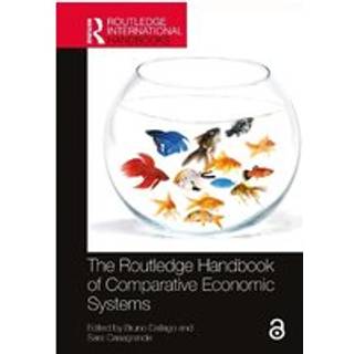 The Routledge Handbook of Comparative Economic Systems