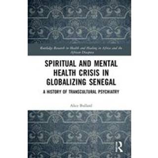 Spiritual and Mental Health Crisis in Globalizing Senegal