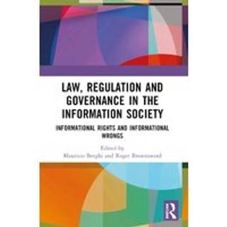Law, Regulation and Governance in the Information Society