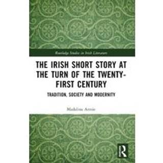 The Irish Short Story at the Turn of the Twenty-First Century
