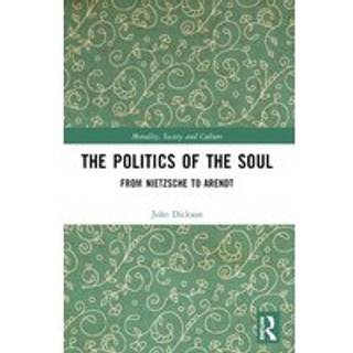 The Politics of the Soul