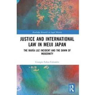 Justice and International Law in Meiji Japan