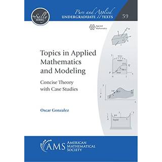 Topics in Applied Mathematics and Modeling (4, 2023) | Oscar Gonzalez