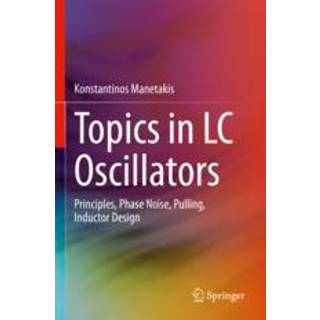 Topics in LC Oscillators