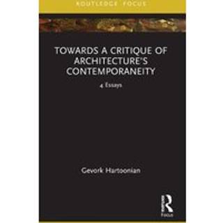 Towards a Critique of Architecture’s Contemporaneity