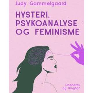 Hysteri, psykoanalyse og feminisme