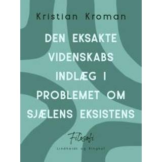 Den eksakte videnskabs indlæg i problemet om sjælens eksistens