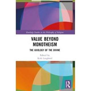 Value Beyond Monotheism