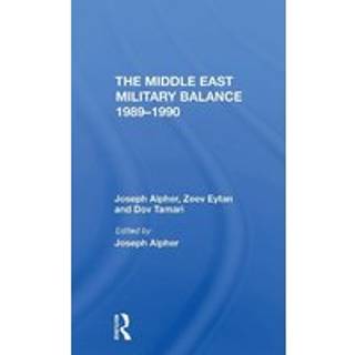 The Middle East Military Balance 1989-1990