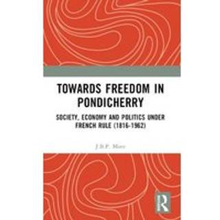 Towards Freedom in Pondicherry