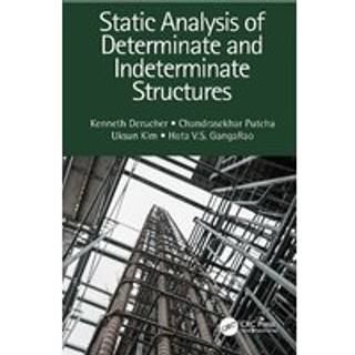 Static Analysis of Determinate and Indeterminate Structures