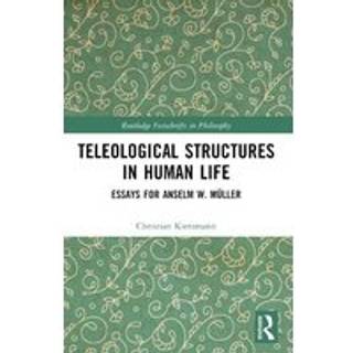 Teleological Structures in Human Life