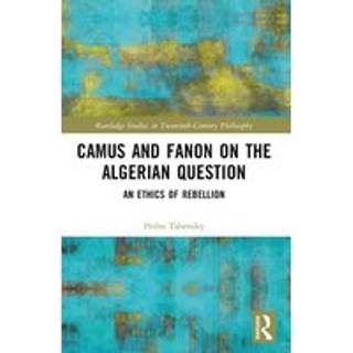Camus and Fanon on the Algerian Question