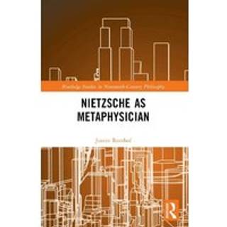 Nietzsche as Metaphysician