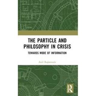 The Particle and Philosophy in Crisis