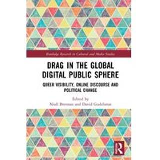Drag in the Global Digital Public Sphere