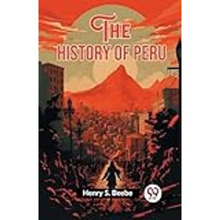 The History of Peru (Edition2023)