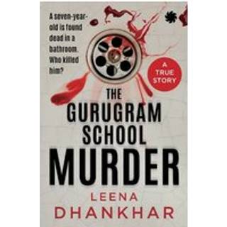 The Gurugram School Murder