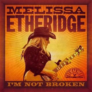 Melissa Etheridge - I'm Not Broken