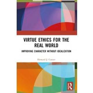 Virtue Ethics for the Real World